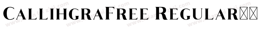 CallihgraFree Regular字体转换